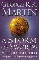 A Storm of Swords : Blood and Gold